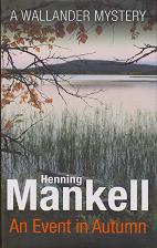 An Event in Autumn by Henning Mankell